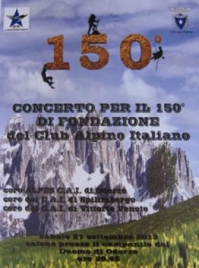 ... tre CORI C.A.I. per il 150° anniversario del Club Alpino Italiano ... 