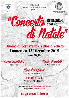 ... manifesto del Concerto di Natale nel duomo di Serravalle di Vittorio Veneto del 13.12.15 ...